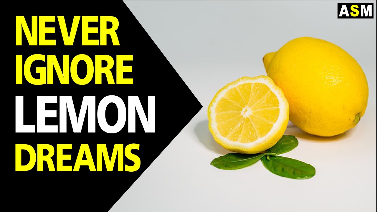 Video Thumbnail: What does Lemon dream meaning || Dreaming of Lemons || Lemon dream interpretation